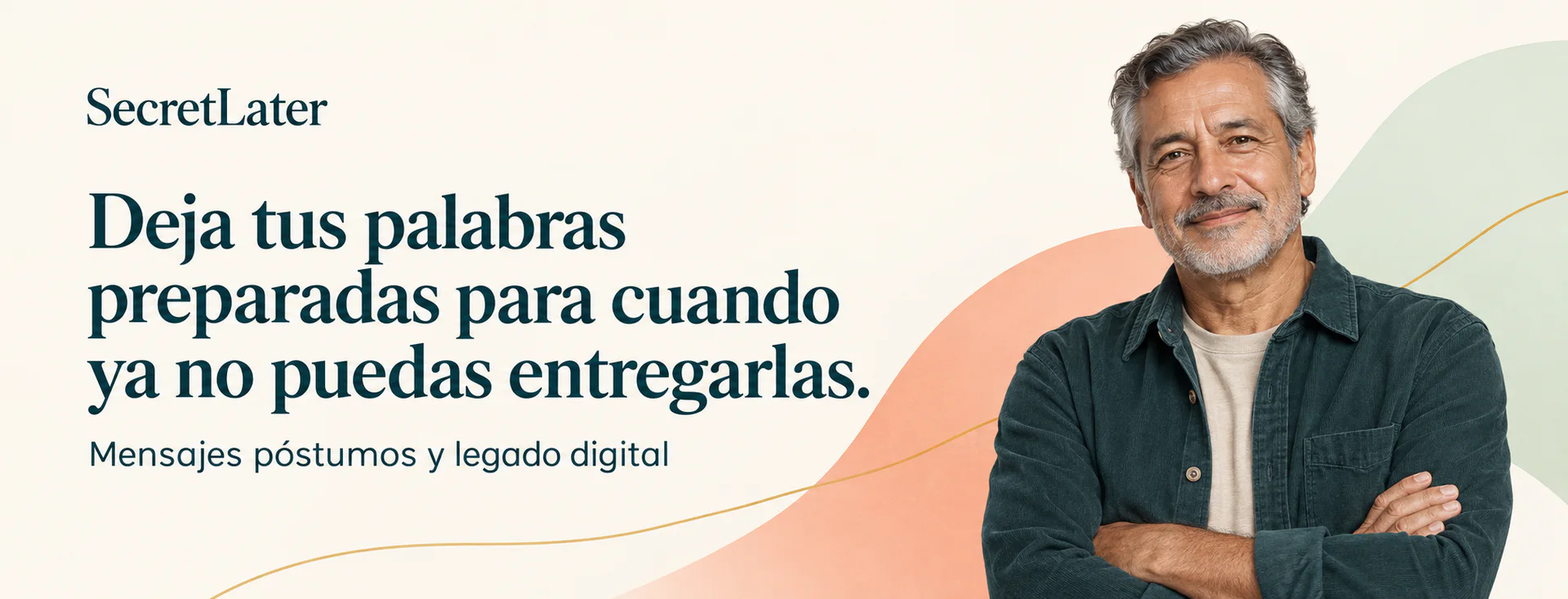 Deja tus palabras preparadas para cuando ya no puedas entregarlas. Mensajes póstumos y legado digital.